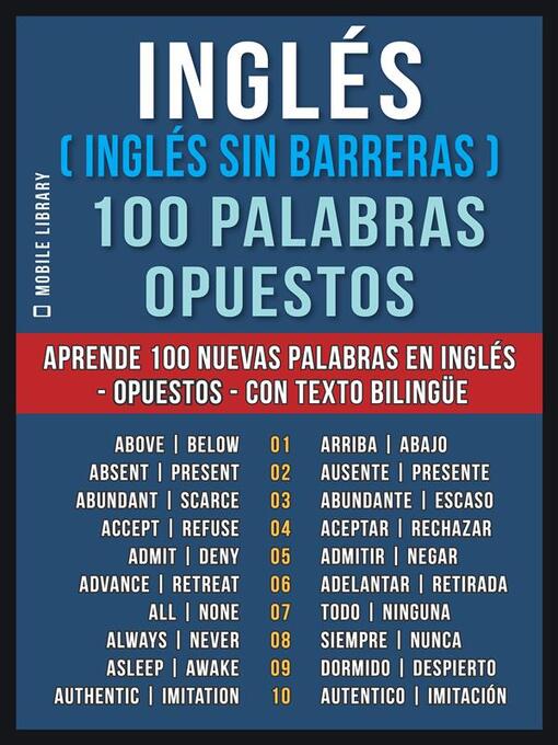 Title details for Inglés ( Inglés sin Barreras ) 100 Palabras--Opuestos by Mobile Library - Available